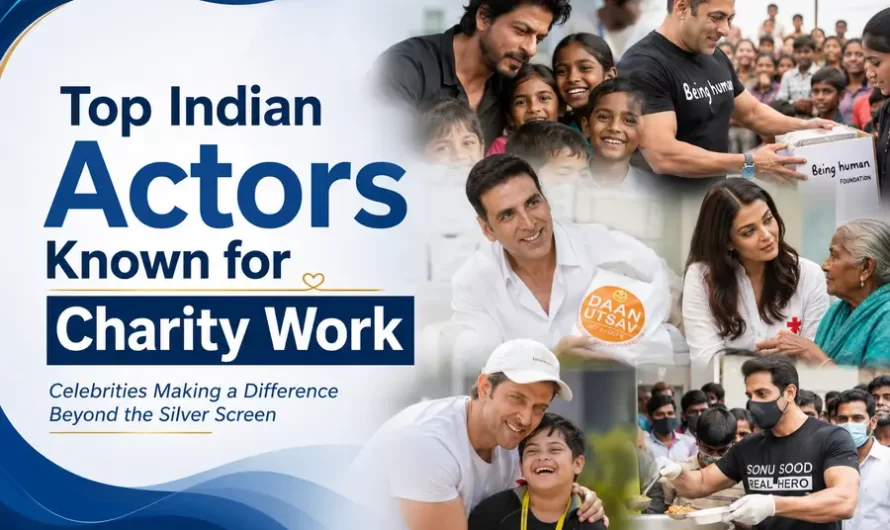 Top Indian Actors Known for Charity Work & Social Causes in India