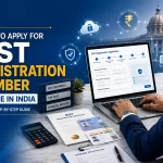 How to Apply for GST Registration Number Online in India